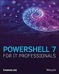E-Book (epub) PowerShell 7 for IT Professionals von Thomas Lee