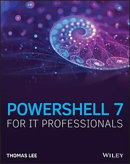 eBook (epub) PowerShell 7 for IT Professionals de Thomas Lee