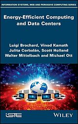 E-Book (pdf) Energy-Efficient Computing and Data Centers von Luigi Brochard, Vinod Kamath, Julita Corbalán