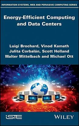 E-Book (pdf) Energy-Efficient Computing and Data Centers von Luigi Brochard, Vinod Kamath, Julita Corbalán