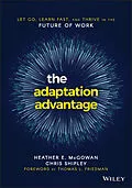 E-Book (epub) The Adaptation Advantage von Heather E. McGowan, Chris Shipley
