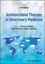 Livre Relié Antimicrobial Therapy in Veterinary Medicine de Dowling Patricia M., John F. Prescott, Keith E. Baptiste