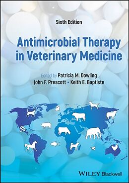 Livre Relié Antimicrobial Therapy in Veterinary Medicine de Dowling Patricia M., John F. Prescott, Keith E. Baptiste