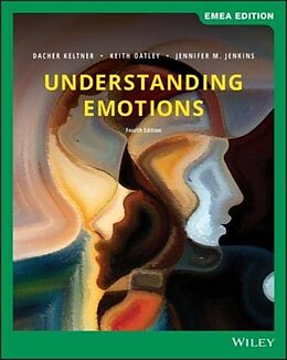 Couverture cartonnée Understanding Emotions, EMEA Edition de Keltner Dacher, Oatley Keith, Jenkins Jennifer M.