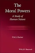 E-Book (epub) The Moral Powers von P. M. S. Hacker