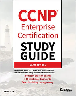 E-Book (pdf) CCNP Enterprise Certification Study Guide: Implementing and Operating Cisco Enterprise Network Core Technologies von Ben Piper