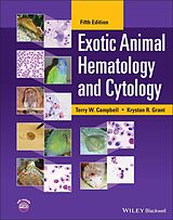 E-Book (pdf) Exotic Animal Hematology and Cytology von Terry W. Campbell, Krystan R. Grant