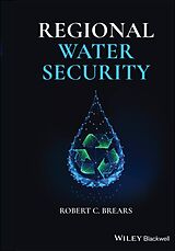 eBook (epub) Regional Water Security de Robert C. Brears