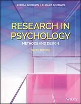 Taschenbuch Research in Psychology: Methods and Design, Ninth Edition Paperback von Kerri A. (Towson University) Goodwin, C. Goodwin