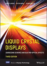 eBook (epub) Liquid Crystal Displays de Ernst Lueder, Peter Knoll, Seung Hee Lee