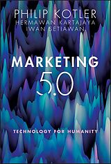 E-Book (epub) Marketing 5.0 von Philip Kotler, Hermawan Kartajaya, Iwan Setiawan