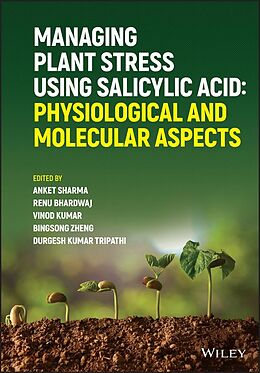 E-Book (epub) Managing Plant Stress Using Salicylic Acid von 