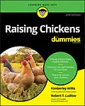 E-Book (epub) Raising Chickens For Dummies von Kimberley Willis, Robert T. Ludlow