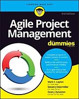 Couverture cartonnée Agile Project Management For Dummies de Mark C. Layton, Steven J. Ostermiller, Dean J. Kynaston