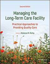 Couverture cartonnée Managing the Long-Term Care Facility de Perley Rebecca