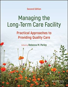 Couverture cartonnée Managing the Long-Term Care Facility de Perley Rebecca