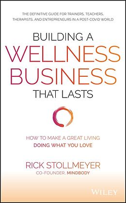 E-Book (pdf) Building a Wellness Business That Lasts von Rick Stollmeyer