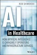 E-Book (pdf) AI in Healthcare von Robert Shimonski