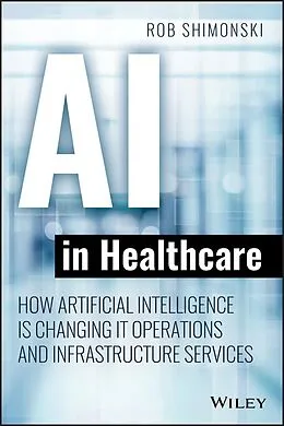 E-Book (pdf) AI in Healthcare von Robert Shimonski