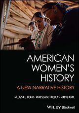 eBook (epub) American Women's History de Melissa E. Blair, Vanessa M. Holden, Maeve Kane