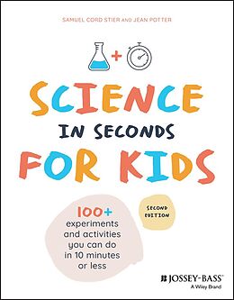 E-Book (pdf) Science in Seconds for Kids von Samuel Cord Stier, Jean Potter