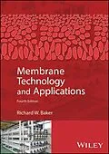 E-Book (pdf) Membrane Technology and Applications von Richard W. Baker
