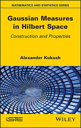 E-Book (epub) Gaussian Measures in Hilbert Space von Alexander Kukush