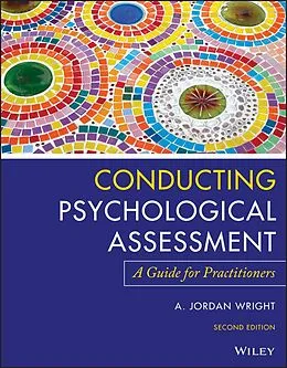 E-Book (pdf) Conducting Psychological Assessment von A. Jordan Wright
