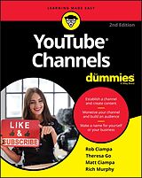 eBook (pdf) YouTube Channels For Dummies de Rob Ciampa, Theresa Go, Matt Ciampa