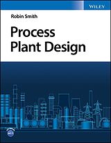 Couverture cartonnée Process Plant Design de Robin Smith