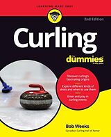 Couverture cartonnée Curling For Dummies de Weeks Bob