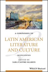 Couverture cartonnée A Companion to Latin American Literature and Culture de Sara (Johns Hopkins University) Castro-Klaren