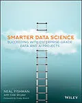 E-Book (epub) Smarter Data Science von Neal Fishman, Cole Stryker
