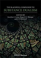 Couverture cartonnée The Blackwell Companion to Substance Dualism de Jonathan J. (University of London) Menuge, Loose