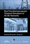 E-Book (epub) Real-Time Electromagnetic Transient Simulation of AC-DC Networks von Venkata Dinavahi, Ning Lin