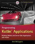 E-Book (epub) Programming Kotlin Applications von Brett McLaughlin