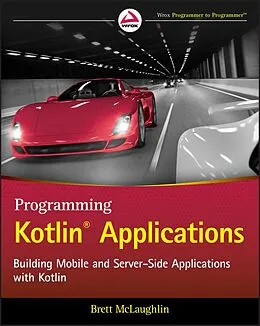 E-Book (epub) Programming Kotlin Applications von Brett McLaughlin