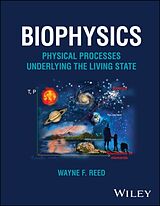 Fester Einband Biophysics von Wayne F. Reed