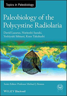 E-Book (pdf) Paleobiology of the Polycystine Radiolaria von David Lazarus, Noritoshi Suzuki, Yoshiyuki Ishitani