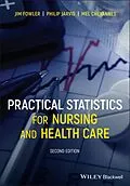 E-Book (epub) Practical Statistics for Nursing and Health Care von Jim Fowler, Philip Jarvis, Mel Chevannes