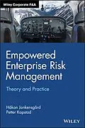 E-Book (epub) Empowered Enterprise Risk Management von Hakan Jankensgard, Petter Kapstad