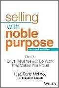 Livre Relié Selling With Noble Purpose de McLeod Lisa Earle