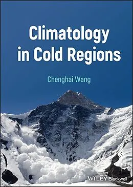E-Book (epub) Climatology in Cold Regions von Chenghai Wang