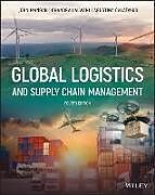 Couverture cartonnée Global Logistics and Supply Chain Management de Mangan John, Lalwani Chandra, Agustina Calatayud