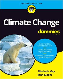 eBook (epub) Climate Change For Dummies de Elizabeth May, John Kidder