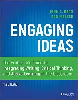 E-Book (pdf) Engaging Ideas von John C. Bean, Dan Melzer