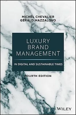 E-Book (epub) Luxury Brand Management in Digital and Sustainable Times von Michel Chevalier, Gerald Mazzalovo