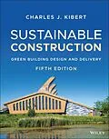 E-Book (epub) Sustainable Construction von Charles J. Kibert
