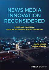 eBook (epub) News Media Innovation Reconsidered de 