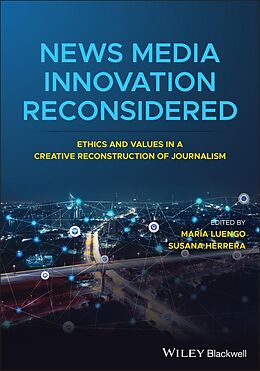 eBook (epub) News Media Innovation Reconsidered de 